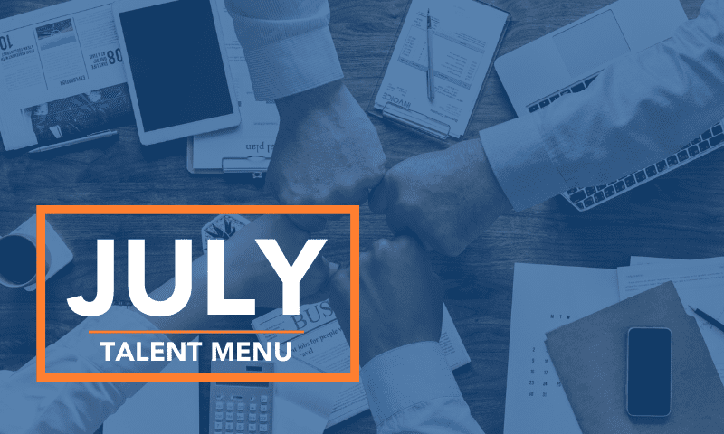 MAU’s July Talent Menu [Download]