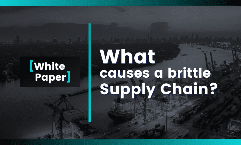 Keys to Building a Resilient Supply Chain [White Paper]