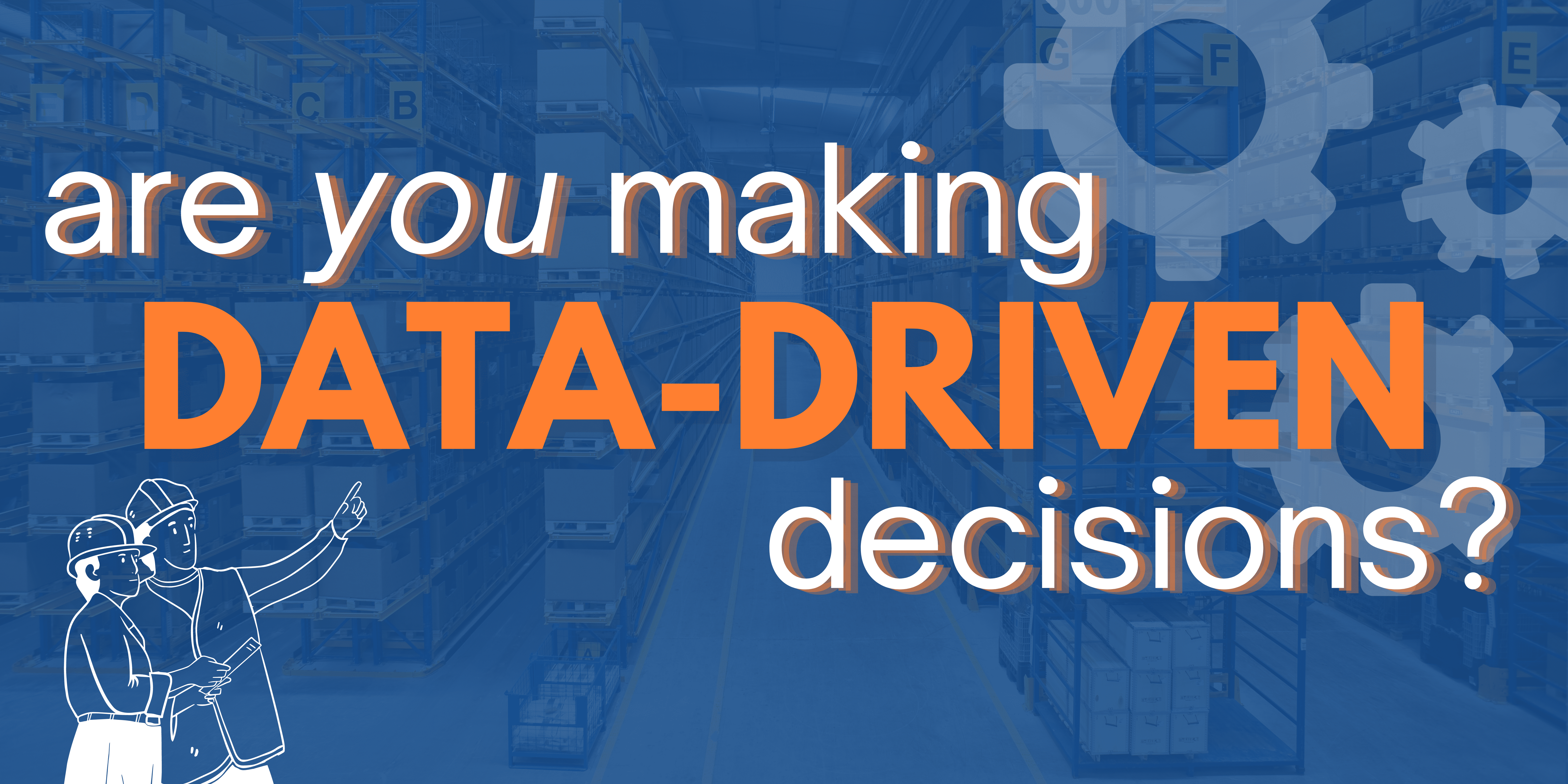 Why You Should be Using Data to Make Business Decisions