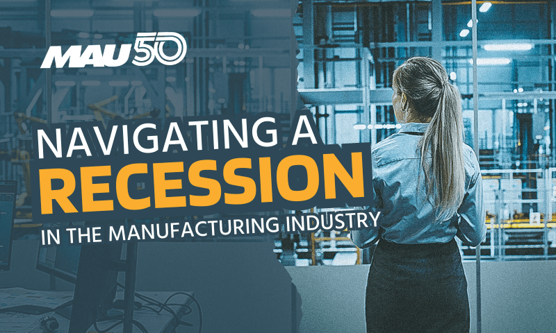 Navigating Recession in the Manufacturing Industry