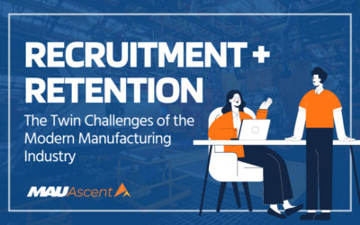 Recruitment and Retention: The Twin Challenges of the Modern Manufacturing Industry