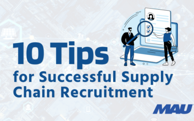 10 Tips for Successful Supply Chain Recruitment