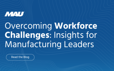 Overcoming Workforce Challenges: Insights for Manufacturing Leaders