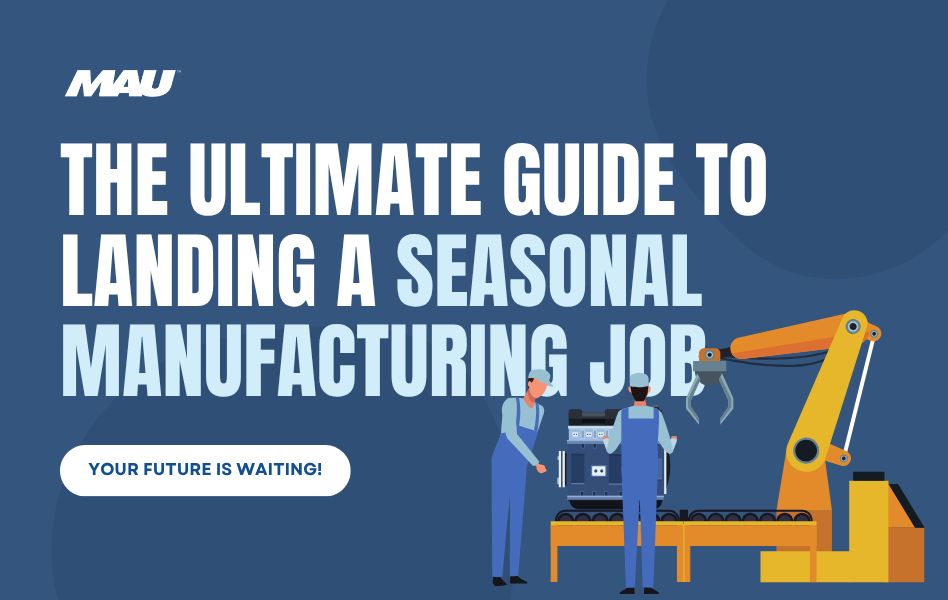 MAU The Ultimate guide To Landing a seasonal job MAU The Ultimate guide To Landing a seasonal job