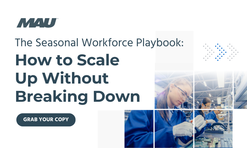 MAU The Seasonal Workforce Playbook